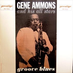 GENE AMMONS / ジーン・アモンズ / GROOVE BLUES