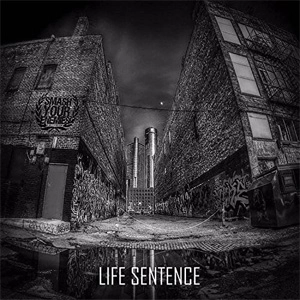 SMASH YOUR ENEMIES / LIFE SENTENCE