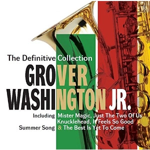 GROVER WASHINGTON JR. / グローヴァー・ワシントンJr. / DEFINITIVE COLLECTION: DELUXE EDITION 2CD
