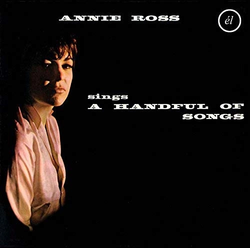 ANNIE ROSS / アニー・ロス / HANDFUL OF SONGS(2CD)