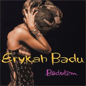 BADUIZM / ERYKAH BADU / エリカ・バドゥ / ヒップホップ・R&B