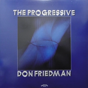 DON FRIEDMAN / ドン・フリードマン / ザ･プログレッシヴ / THE PROGRESSIVE