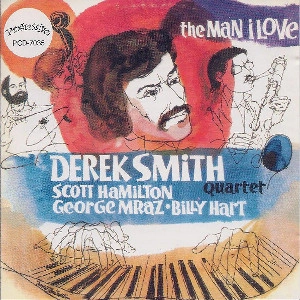 DEREK SMITH / デレク・スミス / ザ･マン･イン･ラヴ / THE MAN I LOVE