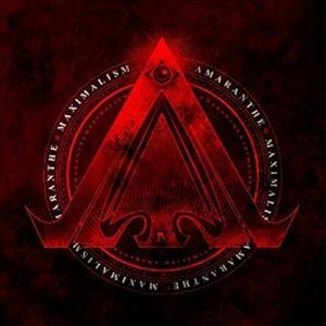 AMARANTHE / アマランス / MAXIMALISM
