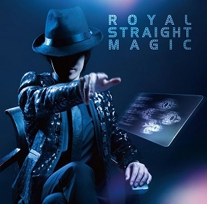 exist†trace / ROYAL STRAIGHT MAGIC
