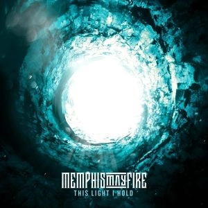 MEMPHIS MAY FIRE / メンフィス・メイ・ファイアー / THIS LIGHT I HOLD