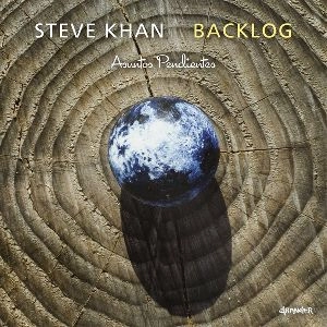STEVE KHAN / スティーヴ・カーン / BACKLOG