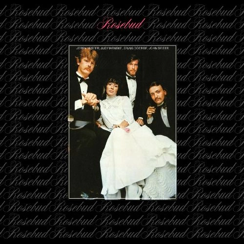 ROSEBUD / ROSEBUD
