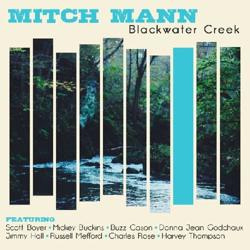 MITCH MANN / BLACKWATER CREEK