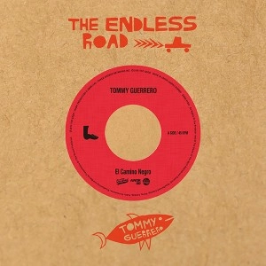 TOMMY GUERRERO / トミー・ゲレロ / EL CAMINO NEGRO／HIGHWAY HUSTLE