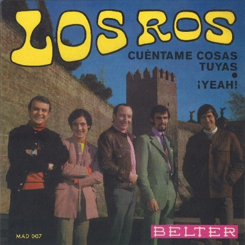 LOS ROS / CUENTAME COSAS TUYAS / ?YEAH!