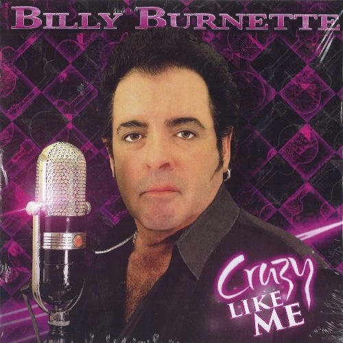 BILLY BURNETTE / ビリー・バーネット / CRAZY LIKE ME