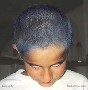 JUNG BODY / REAL ETERNAL BLISS (10")