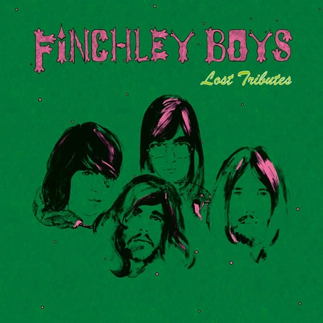 FINCHLEY BOYS / LOST TRIBUTES