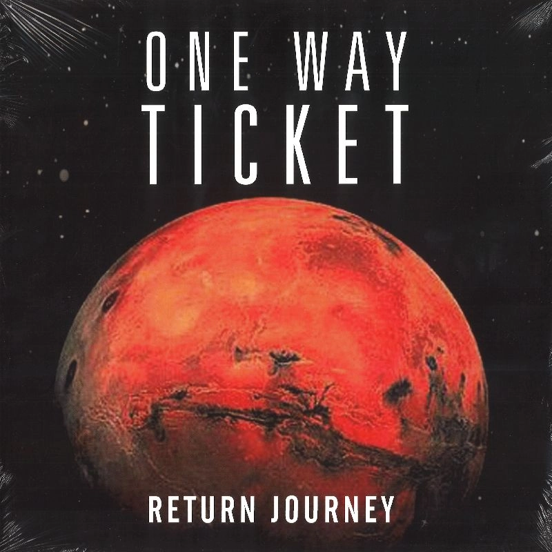 ONE WAY TICKET / ワン・ウェイ・チケット / RETURN JOURNEY