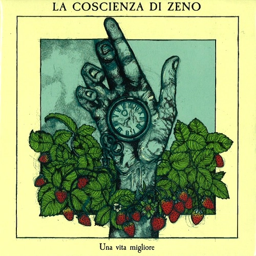 LA COSCIENZA DI ZENO / ラ・コシェンツァ・ディ・ゼノ / UNA VITA MIGLIORE