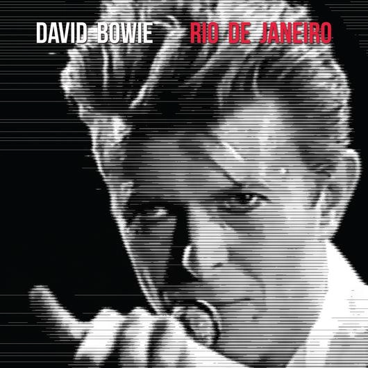 DAVID BOWIE / デヴィッド・ボウイ / RIO DE JANEIRO