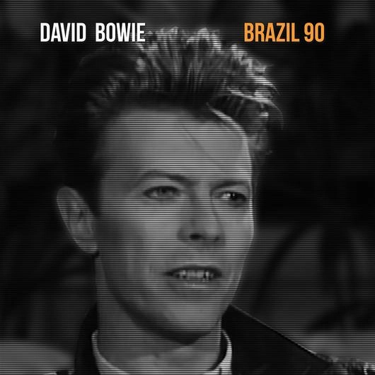DAVID BOWIE / デヴィッド・ボウイ / BRAZIL 90
