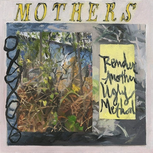 MOTHERS / マザーズ / RENDER ANOTHER UGLY METHOD (2LP)