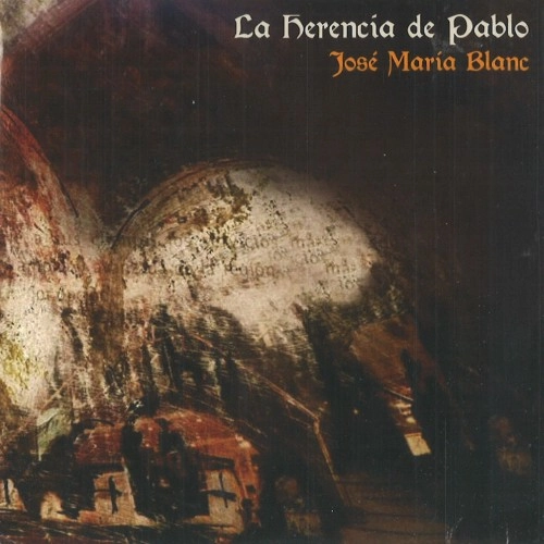 JOSE MARIA BLANC / ホセ・マリア・ブラン / LA HERENCIA DE PABLO