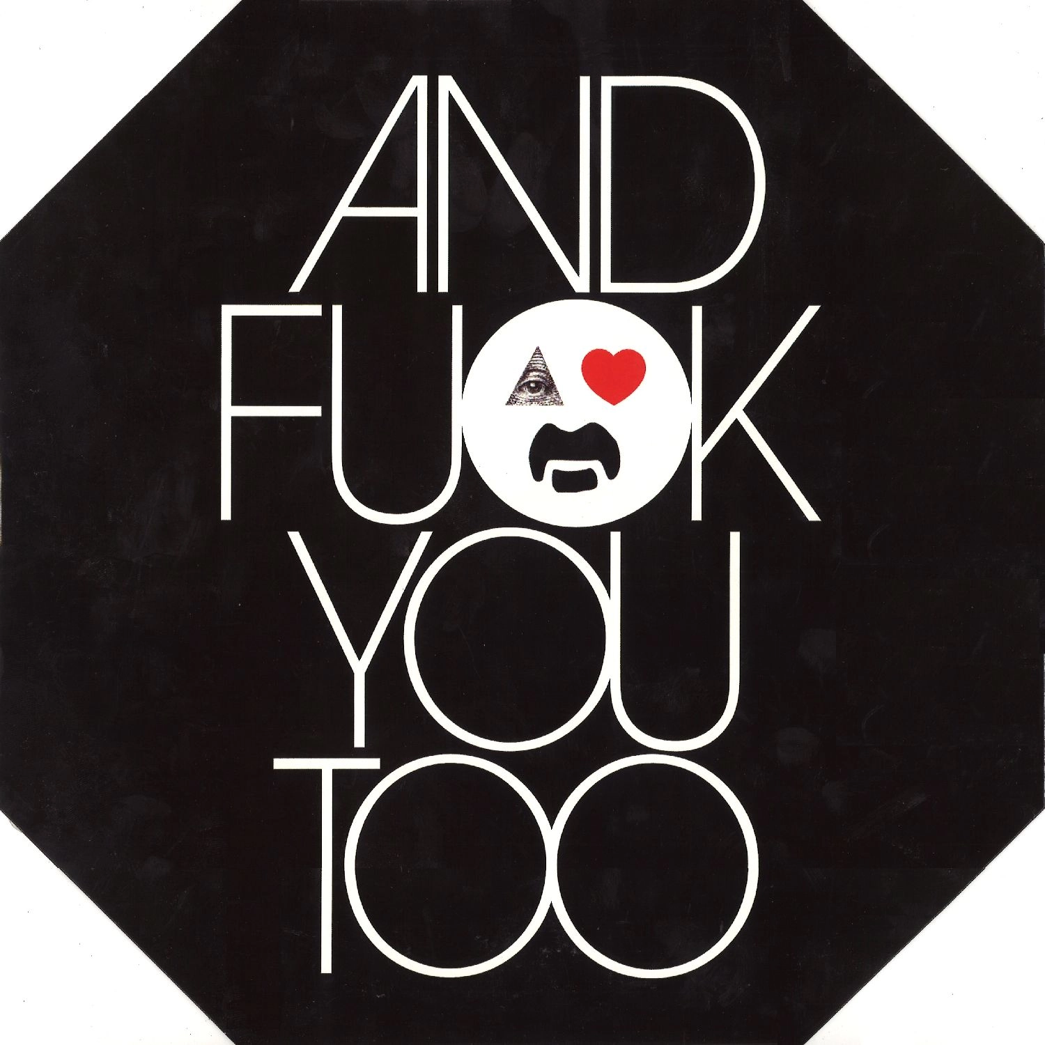 FRANK ZAPPA (& THE MOTHERS OF INVENTION) / フランク・ザッパ / AND FUCK YOU TOO