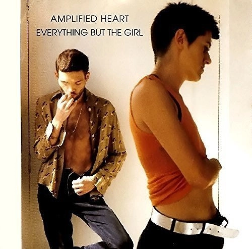 EVERYTHING BUT THE GIRL / エヴリシング・バット・ザ・ガール / アンプリファイド・ハート / AMPLIFIED HEART