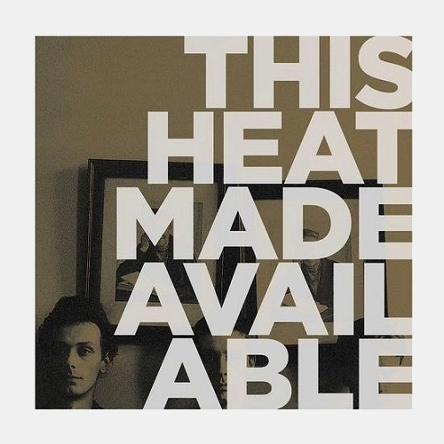 THIS HEAT / ディス・ヒート / MADE AVAILABLE: OLIVE & GREY SWIRL COLOURED VINYL