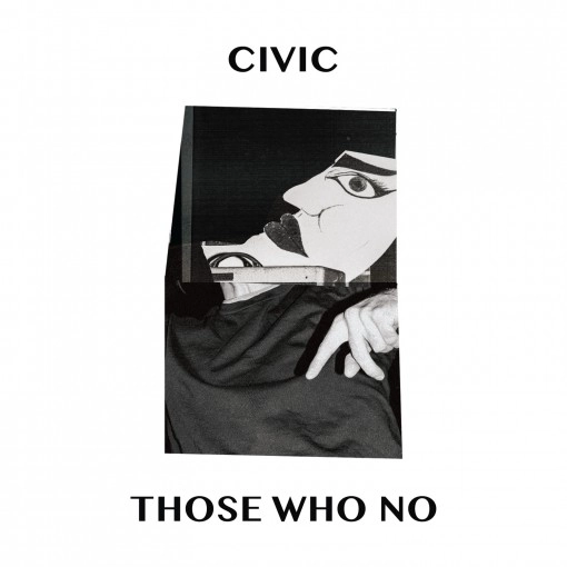 CIVIC / シヴィック / THOSE WHO NO (7"/RED VINYL)