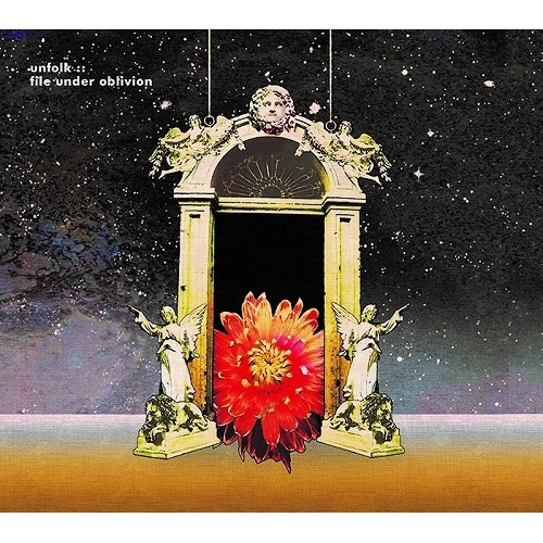UNFOLK / FILE UNDER OBLIVION