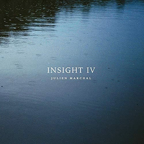 JULIEN MARCHAL / ジュリアン・マルシャル / INSIGHT IV