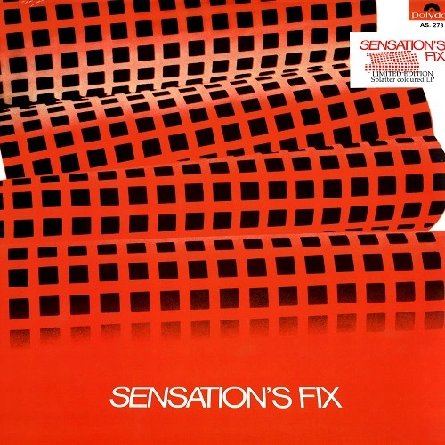 SENSATIONS' FIX / SENSATION'S FIX: LTD. ED GREEN TRANSPARENT VINYL