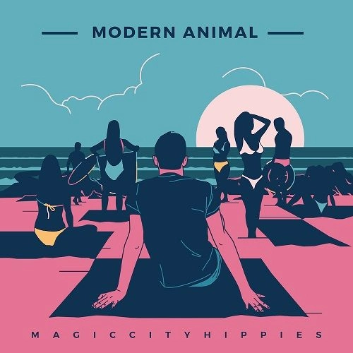 MAGIC CITY HIPPIES / マジック・シティ・ヒッピーズ / MODERN ANIMAL (LP)