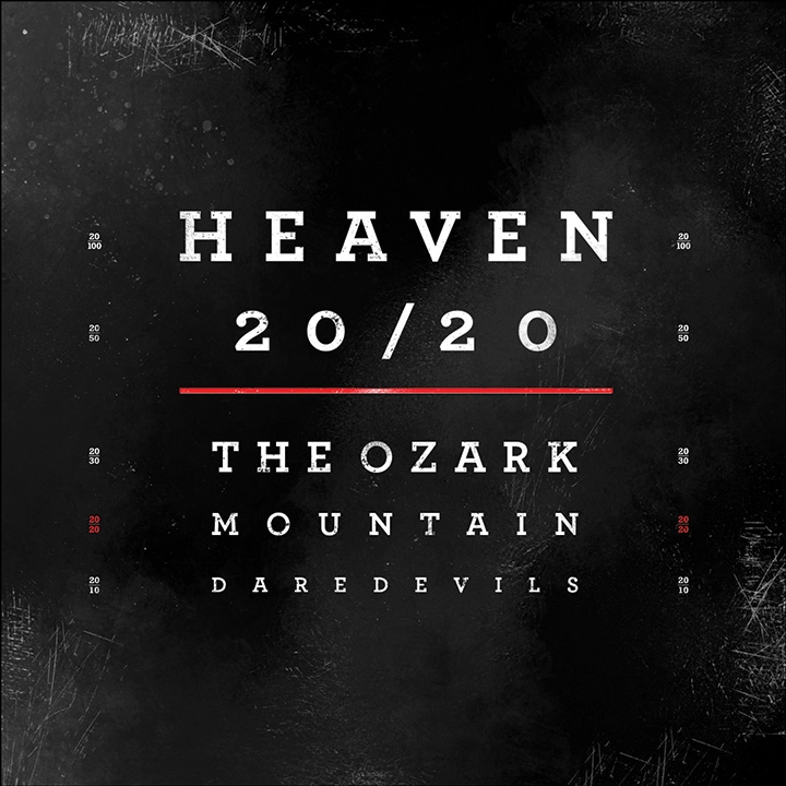 OZARK MOUNTAIN DAREDEVILS / オザーク・マウンテン・デアデヴィルズ / HEAVEN 20/20