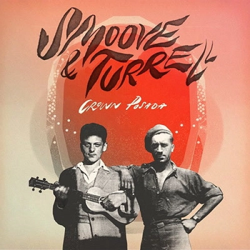 SMOOVE & TURRELL / スムーヴ&ターレル / CROWN POSADA