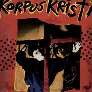 KORPUS KRISTI / KORPUS KRISTI