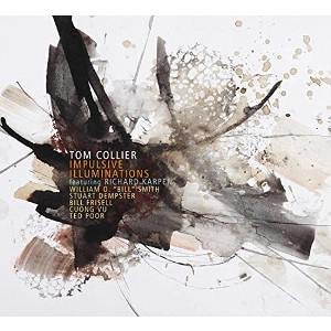 TOM COLLIER / トム・コリア / IMPULSIVE ILLUMINATIONS