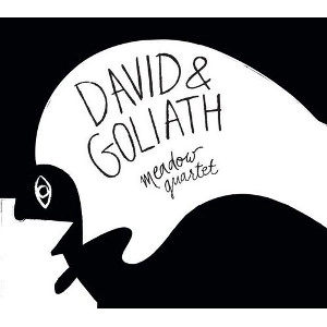 MEADOW QUARTET / DAVID & GOLIATH