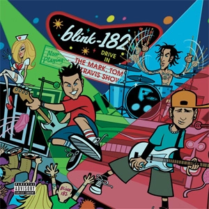 blink-182 / ブリンク 182 / MARK, TOM & TRAVIS SHOW (2LP)