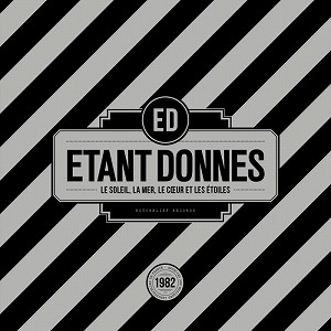 ETANT DONNES / エタン・ドネ / LE SOLEIL, LA MER, LE COEUR ET LES ETOILES (RED VINYL)