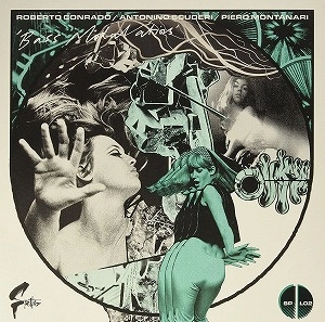 ROBERTO CONRADO / ANTONINO SCUDERI / PIERO ROMANO MONTANARI / BASSO MODULATIONS