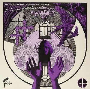 ALESSANDRO ALESSANDRONI / アレッサンドロ・アレッサンドローニ / IL TEMPO DELLO SPIRITO