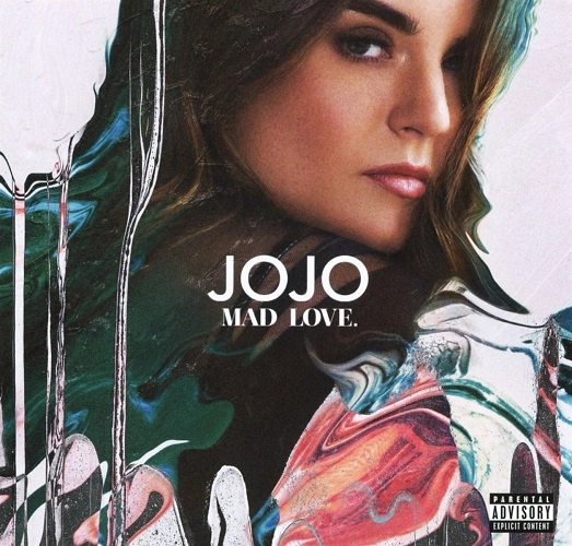 JOJO (R&B) / MAD LOVE / MAD LOVE 