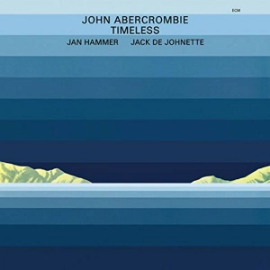 JOHN ABERCROMBIE / ジョン・アバークロンビー / Timeless (LP)