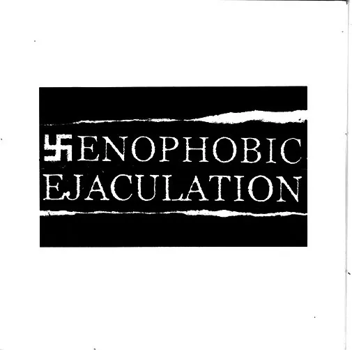 XENOPHOBIC EJACULATION / VICTORY