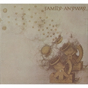 FAMILY (PROG) / ファミリー / エニイウェイ / ANYWAY