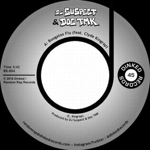 DJ SUSPECT (Funk League) & DOC TMK / BOOGALOO FLU / THAT'LL NEVER HAPPEN