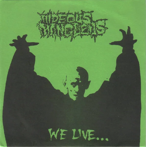 HIDEOUS MANGLEUS / WE LIVE...