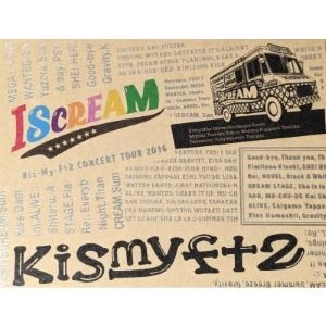 Kis-My-Ft2 / CONCERT TOUR 2016 I SCREAM
