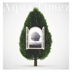 Aqua Timez / アスナロウ / ASUNAROU
