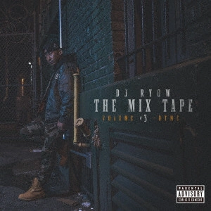 DJ RYOW / THE MIX TAPE VOLUME #3 DTMC